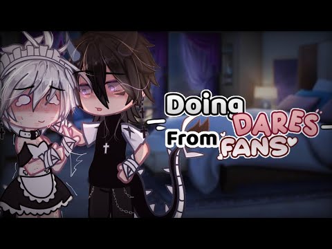 Doing Dares From Fans #1 ||• Gacha Club •||