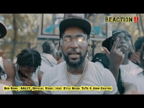 RON SUNO x KYLE RICHH x TATA x JENN CARTER | SALLY (Official Video) [REACTION]