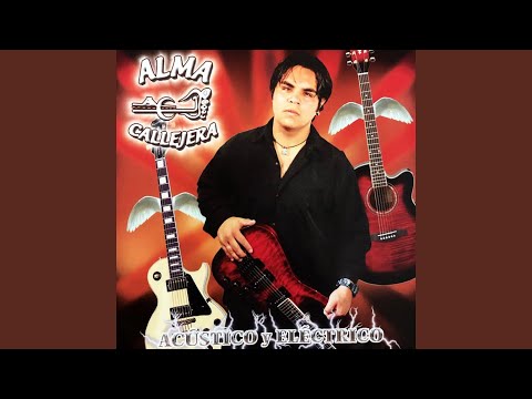 Pensando En Mí - Alma Callejera