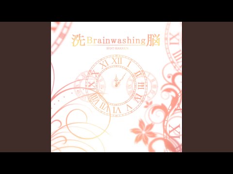 Brainwashing (feat. Rakkun)