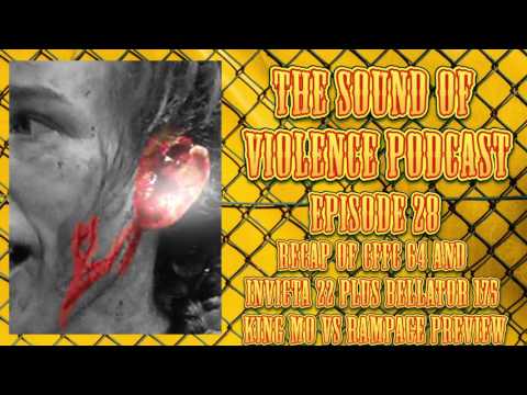 Ep. 28 - Recap of CFFC 64 and Invicta 22 Plus Bellator 175 King Mo vs Rampage Preview