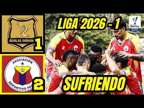 ÁGUILAS 1 - 2 PASTO | UN EUROPASTO QUE ILUSIONA, PERO QUE DEBE CORREGIR MUCHO | LIGA 2026 - 1
