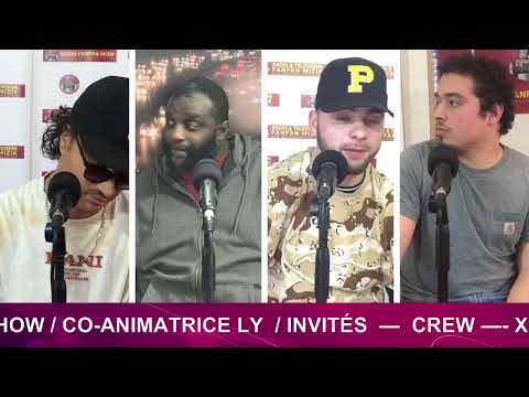 CHICKEN BOUBOU SHOW / CO-ANIMATRICE LY  / INVITÉS  —  CREW —- XSOSO —- KITCHO —- A-WAXX