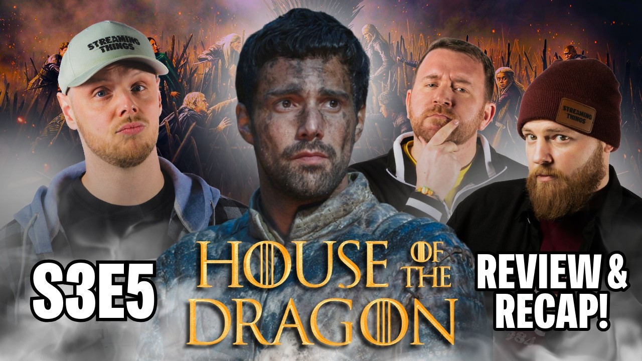 House of the Dragon S3:E5 "Unbowed and Unbent"