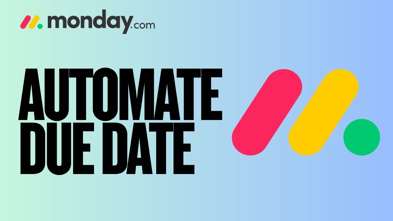 How to Automate Your Due Dates on Moday.com | Easy Guide 2025