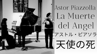 Download lagu ピアソラ : 天使の死  Astor Piazzolla:  'La Muerte del Ángel'　【フルートとピアノ】Flute & Piano mp3