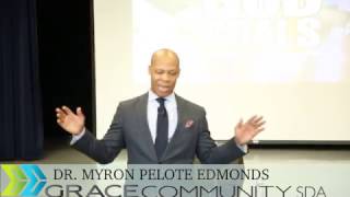 Dr. MyRon Edmonds - GOD GOAL :  "CONFESSION"    1.28.17