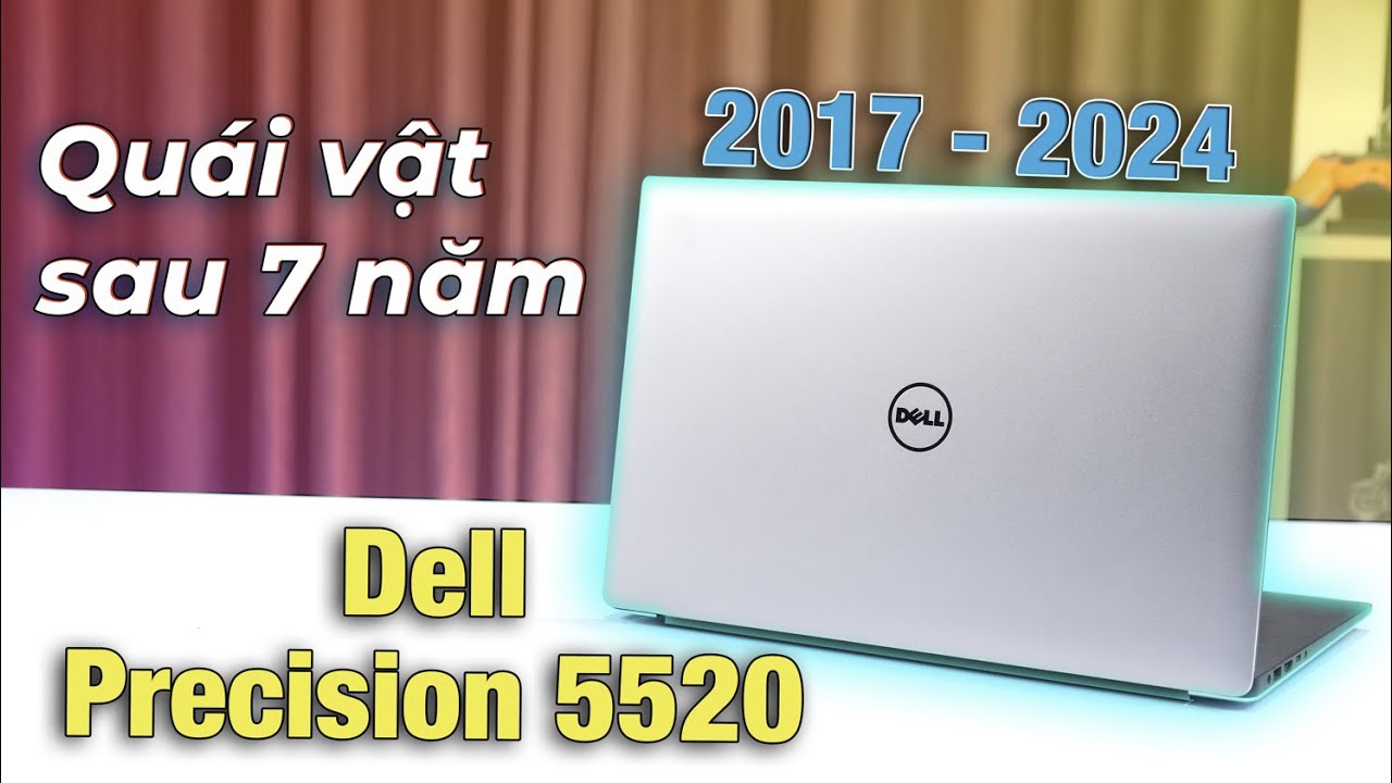 Laptop Cũ Dell Precision 5520 Core I7-6820HQ/ RAM 8GB/ SSD 256GB/ M1200/15.6 INCH FHD IPS