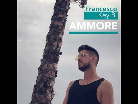 Francesco Key B - Ammore