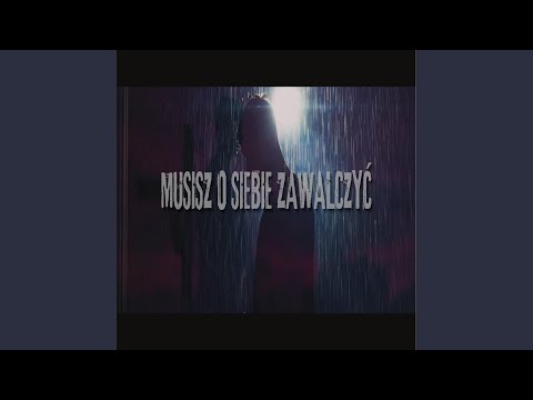 Musisz o siebie zawalczyć (feat. Ania Szałata)