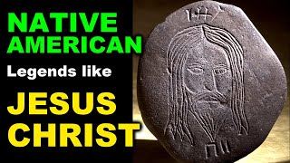Book of Mormon Evidence Pt.9: Native American Legends of One Like Jesus Christ