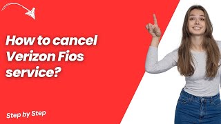 How to cancel Verizon Fios service  - Quick & Easy Solution