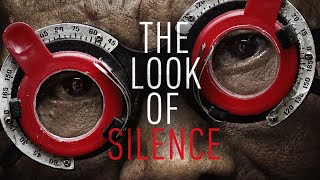 The Look of Silence: Overview, Where to Watch Online & more 1