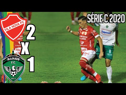 Vila Nova 2x1 Manaus FC