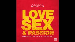 Raheem DeVaughn - &quot;Love Sex Passion&quot;