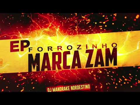 EP NOVO DE 2023 - MARCA ZAM ° DJ MANDRAKE NORDESTINO