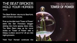 The Beat Broker - Hold Your Horses