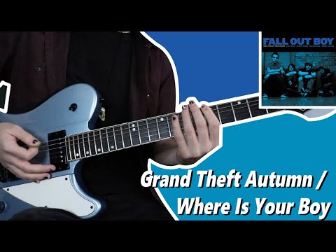 Grand Theft Autumn Where Is Your Boy - Fall Out…