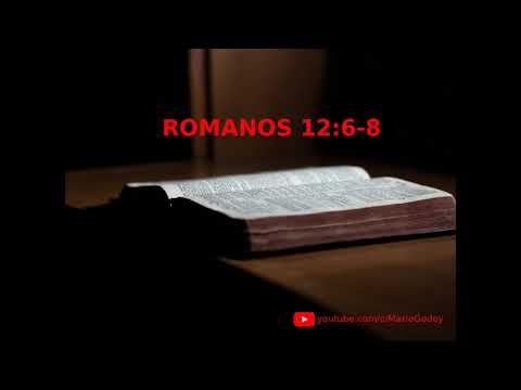Romanos 12:6-8
