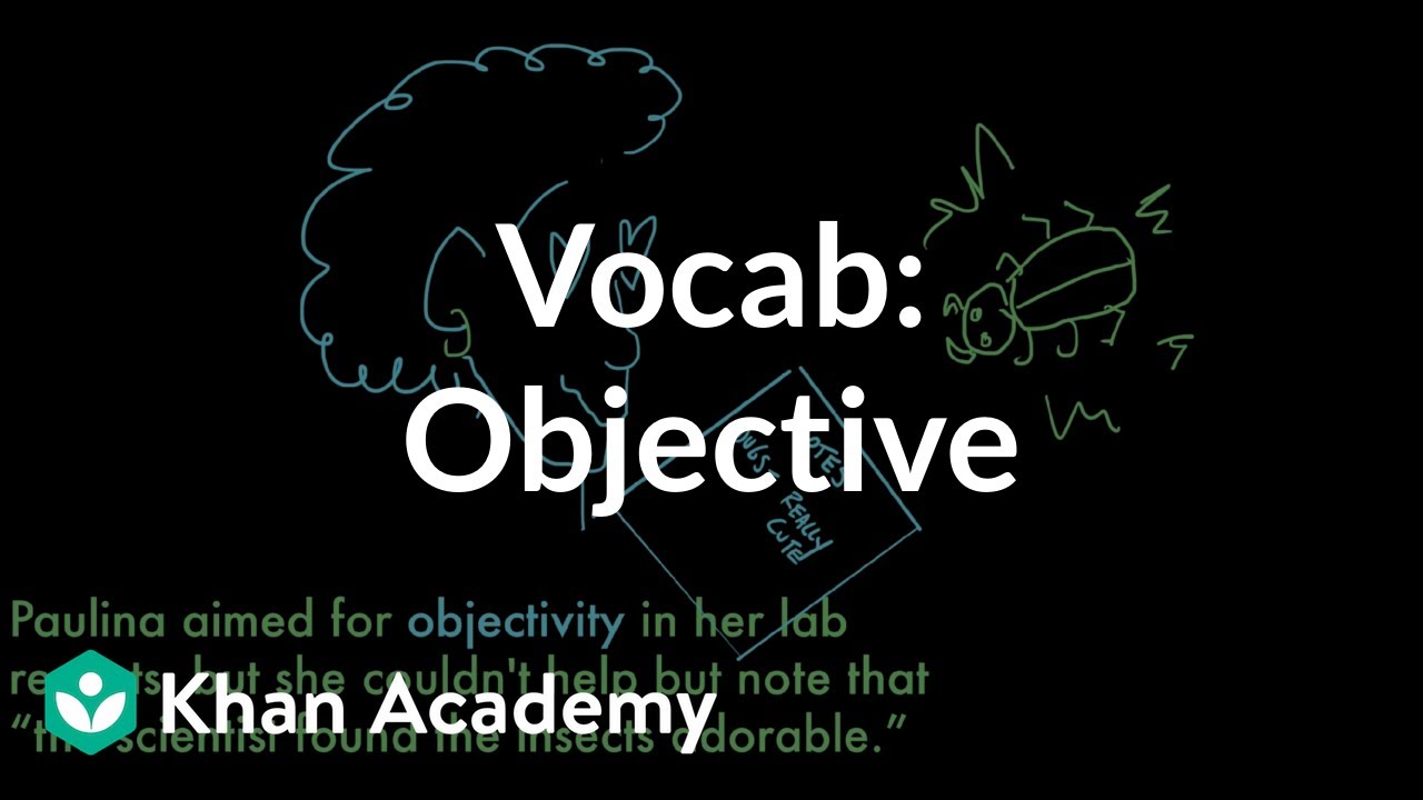 Objective | Vocabulary | Khan Academy