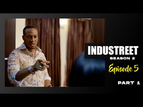 INDUSTREET S2EP05 - OUT FOR JUSTICE (Part 1 )