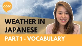 Weather in Japanese part 1 -  Vocabulary