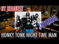 HONKY TONK NIGHT TIME MAN Tutorial (By Request) Merle Haggard/Lynyrd Skynyrd - Scott Raines HONKY TONK NIGHT TIME MAN Tutorial (By Request) Merle Haggard/Lynyrd Skynyrd