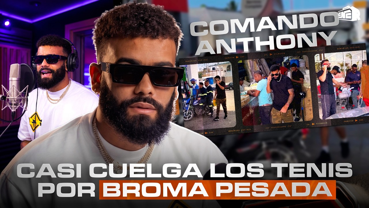 EL COMANDO ANTHONY CASI CUELGA LOS TENIS POR BROMA PESADA Y DEBUTA COMO CANTANTE
