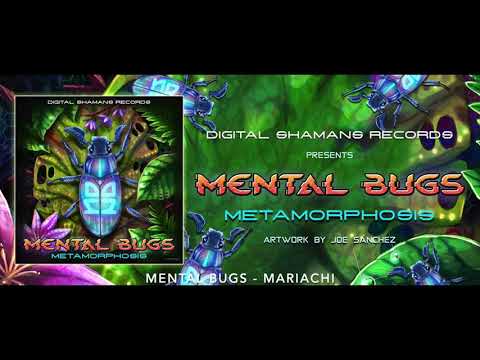 MENTAL BUGS - Mariachi (E.P. Metamorphosis by Mental Bugs)