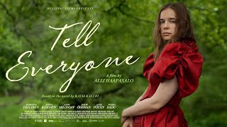 TELL EVERYONE - TRAILER