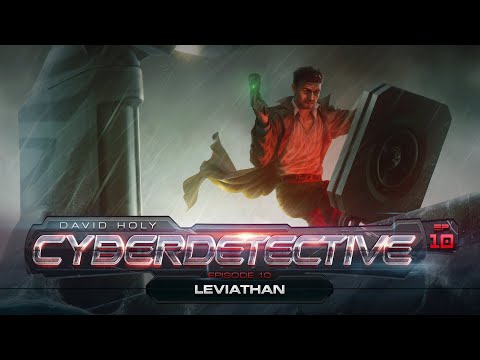 Cyberdetective - 10 - Leviathan