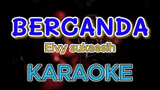 Download lagu DARI MUSIM DUREN SAMPAI MUSIM BANJIR ( BERCANDA ) - ELVY SUKAESIH - KARAOKE DANGDUT KOPLO mp3 Download lagu DARI MUSIM DUREN SAMPAI MUSIM BANJIR ( BERCANDA ) - ELVY SUKAESIH - KARAOKE DANGDUT KOPLO mp3