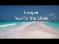 Trooper - Two for the Show - Lyrics - Karaoke - Sing-Along