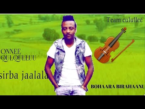 New oromo music, Bohaara birhaanu; "onnee qulqulluu"