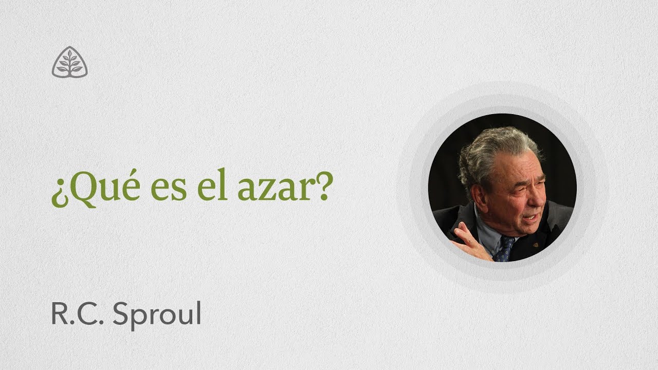 ¿Qué es el azar?: Renovando Tu Mente con R.C. Sproul