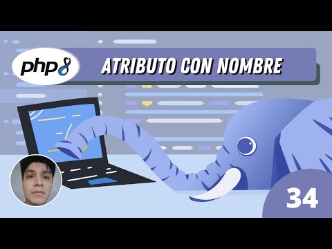 34 - Atributos con nombre en PHP - Curso PHP 8 desde cero (Actualizado)
