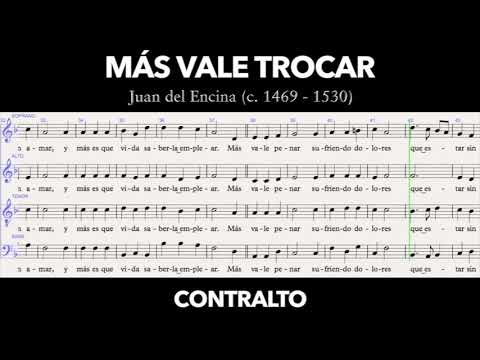 Más vale trocar (J. del Encina) - CONTRALTO