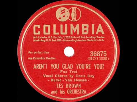 1945 Les Brown - Aren’t You Glad You’re You? (Doris Day, vocal)