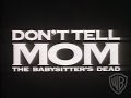 Don T Tell Mom The Babysitter S Dead Available Now On DVD