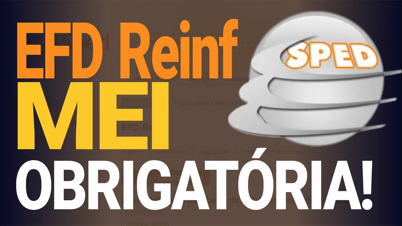 🚨NESSE CASO A EFD REINF E DCTF WEB DO MEI É OBRIGATÓRIA!