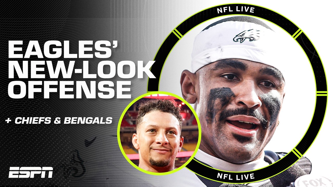 Can the Eagles be the BEST OFFENSE in the NFL? 👀 + Bengals and Chiefs reaction | NFL Live