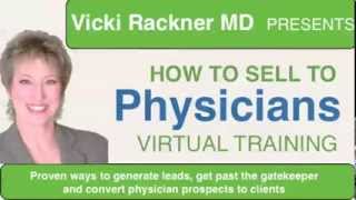 How to Sell to Physicians: 6 Steps to Building a Physician-Friendly Practice