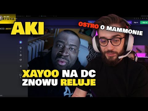 AKI | XAYOO NA DC | OSTRO O MAMMONIE |
