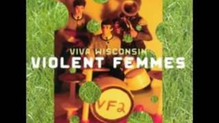 Violent Femmes Dahmer&#39;s Dead