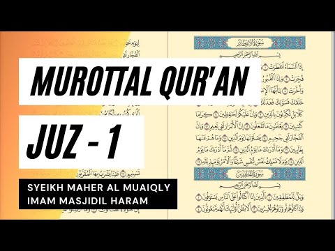 Baca Quran Juz 1 - Syaikh Maher Al Muaiqly
