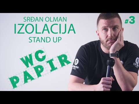 Srdjan Olman - STAND UP IZOLACIJA: WC papir
