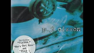02 ◦ PJ Olsson - Pray I Don&#39;t Die  (Demo Length Version)