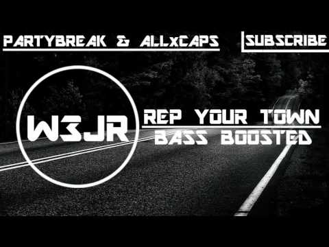 PartyBreak & ALLxCAPS - Rep Your Town [Bass Boosted]