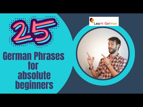 25 Phrases for absolute beginners | 25 Redemittel für Anfänger | Learn German