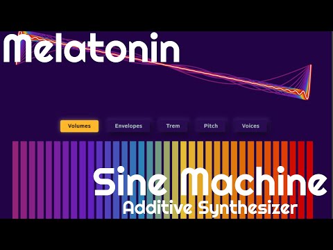 Sine Machine Additive Synthesizer by Melatonin (No Talking)